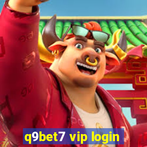 q9bet7 vip login